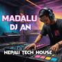 Madalu (Nepali Tech House)