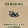 CORONAO (feat. FJ Original) [Explicit]