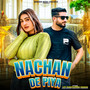 Nachan De Piya