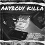 Anybody Killa (feat. Amen28, Blanco28, Japoe, 1Nine & Fearless1) [Explicit]