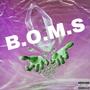 B.O.M.S (Explicit)