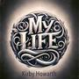 My Life (Kirby howarth Remix)