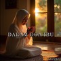 Dalam Doa Ibu