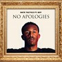 No Apologies