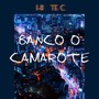 Banco o Camarote