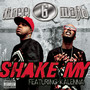 Shake My (Explicit Album Version featuring Kalenna)