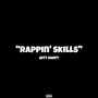 Rappin Skills (Explicit)