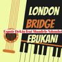 London Bridge Ebukani (feat. Mundele Ndombe)