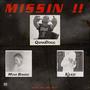 Missin’ (feat. Moni Bandz & Keko)