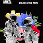 Dreams Come True (Explicit)