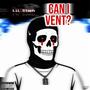 Can I Vent? (Explicit)