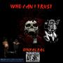 Who i trust (Explicit)