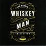 Whiskey Man