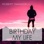 Birthday My Life