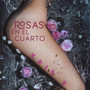 Rosas en el Cuarto