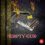 Empty Gun