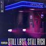 Still Løst, $till Rich (Explicit)