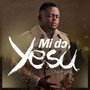 Mi Do Yesu