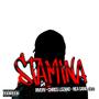 Stamina (feat. Chriss Lozano & Neagang420) [Explicit]