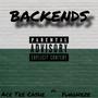 Backends (feat. YungHeze) [Explicit]