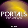 Portals (from Avengers: Endgame) (Epic Version)