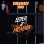 LETTER 2 MOMMA (Explicit)