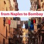 From Naples to Bombay