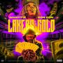 LAKER GOLD (feat. WHATITIZ) [Explicit]