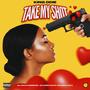 Take My Shot (Explicit)