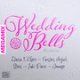 Wedding Bells Megamix