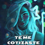 Te me cotizaste