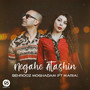 Negahe Atashin (feat. Maria)