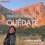 Quedate (Corazon Guerrero) (feat. Adán Marín & León Marín)