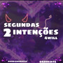 Segundas Intenções (Explicit)