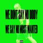 Say Most Wanted (Explicit)