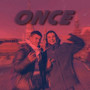 Once