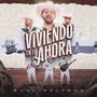 Viviendo En El Ahora