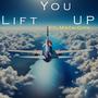 Lift You Up (feat. Mach City) [Explicit]