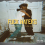 **** Haters (Explicit)