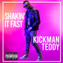 Shakin' It Fast (Explicit)