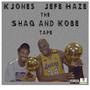 The Shaq & Kobe Tape (Explicit)