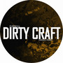 Dirty Craft