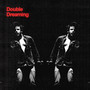 Double Dreaming (Explicit)