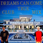 Dreams Can Come True (Club Mix)