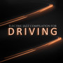 Electric Jazz Compilation for Driving: Instrumental Jazz for Relax, Positive Atmosphere, Easy Listening, Car Driving Music