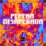 PEPEKA DESAPEGADA (Explicit)