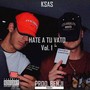 Hate a Tu Vato Vol.1 (Explicit)