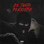 De Tanto Persistir (Sujobeats) [Explicit]