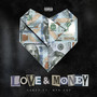 Love & Money (Explicit)