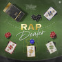 Rap Dealer (Explicit)